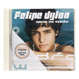 Cd Felipe Dylon: Amor De Verão