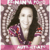 Cd Fernanda Porto - Auto Retrato