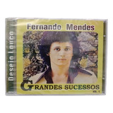 Cd Fernando Mendes*/ Grandes Sucessos (lacrado)