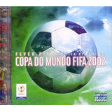 Cd Fever Pitch Musica Oficial Da Copa Do Mundo De 2002