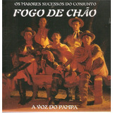Cd Fogo De Chão - A Voz Do Pampa 