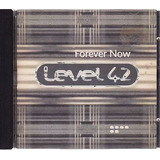Cd Forever Now - Level 42 Level 42