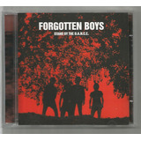 Cd Forgotten Boys - Stand By The Dance - Impecável