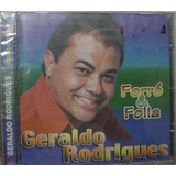 Cd Forró : Geraldo Rodrigues - Novo E Lacrado  -  B27