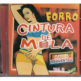Cd Forró Cintura De Mola - Vol.3 A Boca Esquentou