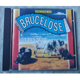 Cd Forro Da Brucelose E Gilson Neto - Volume 6