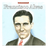 Cd Francisco Alves - In Memoriam