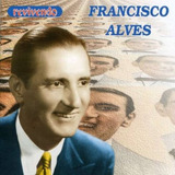 Cd Francisco Alves Revivendo Por Teu Amor Lacrado