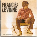 Cd Franco Levinne Som De Preto
