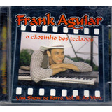 Cd Frank Aguiar - Um Show De Forró Vol. 2 Ao Vivo