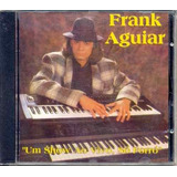 Cd Frank Aguiar Um Show Ao Vivo Só Forró - Novo E Lacrado
