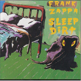 Cd Frank Zappa - Sleep Dirt Original Novo Lacrado 