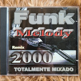 Cd Funk Melody Remix 2000 (