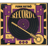 Cd Funk Retrô - Recorda C/