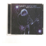 Cd Gary Moore - Bad For