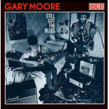 Cd Gary Moore - Still Got The Blues Importado U.s.a. Lacrado