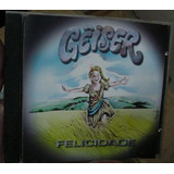 Cd Geiser / Felicidade - B302