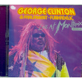 Cd George Clinton - Live At Montreux 2004 