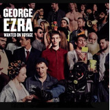 Cd George Ezra,wanted On Voyage -