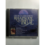 Cd George Gershwin Rhapsony In Blue