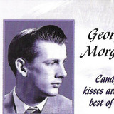 Cd George Morgan Candy Kisses