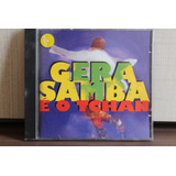 Cd Gera Samba - É O Tchan (achados E Descobertas)