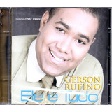 Cd Gerson Rufino - Ele É