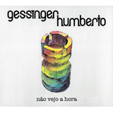 Cd Gessinger Humberto -nao Vejo A