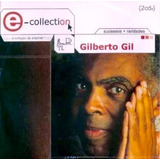Cd Gilberto Gil: E-collection Sucessos + Raridades - Lacrado