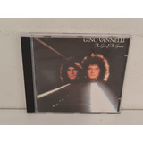 Cd Gino Vannelli - The Gist Of The Gemini