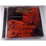 Cd Glenn Hughes - Burning Japan