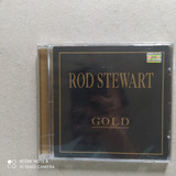 Cd Gold - Rod Stewart ( Lacre De Fábrica)