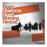 Cd Good Charlotte Good Morning Revival