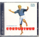 Cd Gordurinha - A Bossa Do