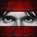 Cd Gotthard Steve Lee The Eyes Of A Tiger In Memory.. Novo!!