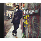 Cd Gregory Porter Take Me To The Alley Novo Lacrado Original