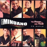 Cd Grupo Minuano Vai Mexer... Com Você Duplo