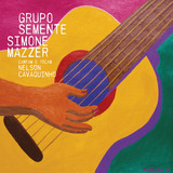 Cd Grupo Semente E Simone Mazzer - Cantam Nelson Cavaquinho