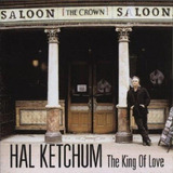 Cd Hal Ketchum - The King