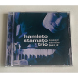 Cd Hamleto Stamato Trio - Speed Samba Jazz 2 (2004) Hermeto
