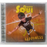 Cd Happyness - Groove Soul - Lacrado A A