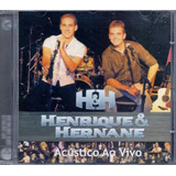 Cd Henrique & Hernane Acústico Ao