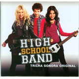 Cd  High School Band - Trilha Sonora