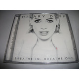 Cd Hilary Duff Breathe In Breathe Out