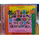 Cd Histórias Gudórias (palavra Cantada) - Lacrado