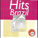 Cd Hits Brazil Varios Coleção Pérolas