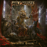 Cd Holy Moses - Invisible Queen (2023)