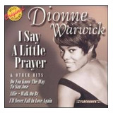 Cd I Say A Little Prayer Dionne Warwick