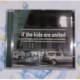 Cd If The Kids Are United....best Of