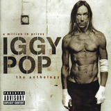 Cd Iggy Pop - The Anthology - A Million In Prizes